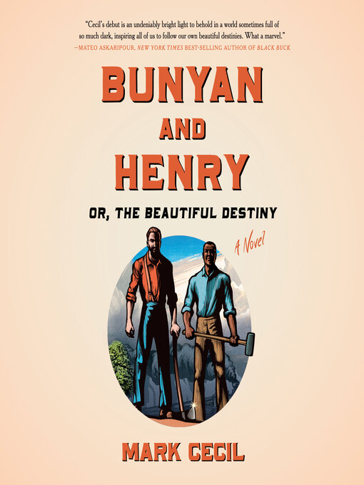 Title details for Bunyan and Henry; Or, the Beautiful Destiny by Mark Cecil - Available